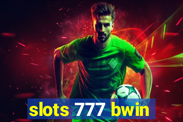 slots 777 bwin